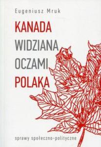 Kanada widziana oczami Polaka - 2857820923