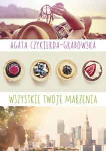 Wszystkie Twoje marzenia - 2857821044