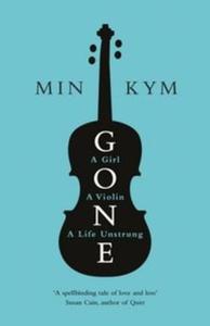 Gone A Girl a Violin a Life Unstrung - 2857821075