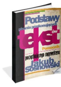 Podstawy pisania przekonujcych tekstw - 2857821759