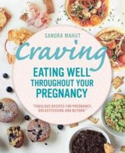 Craving Eating Well Throughout Your Pregnancy - 2857821899