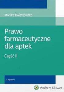 Prawo farmaceutyczne dla aptek Cz 2 - 2857821929