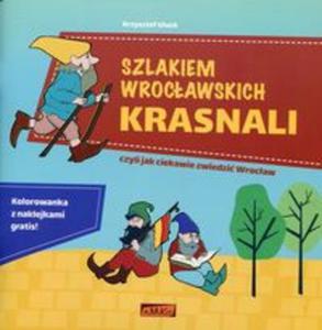 Szlakiem wrocawskich krasnali + Kolorowanka z naklejkami - 2857822013