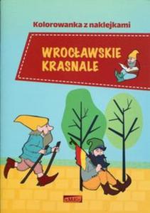 Wrocawskie krasnale Kolorowanka z naklejkami - 2857822014