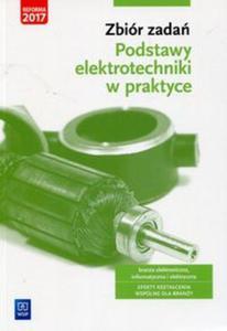 Zbiór zada Podstawy elektrotechniki w praktyce Brana elektroniczna informatyczna i...