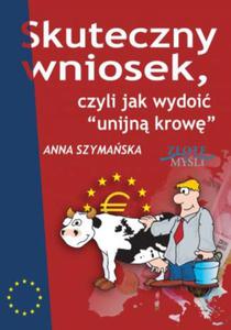 Skuteczny wniosek, czyli jak wydoi unijn krow - 2857822137