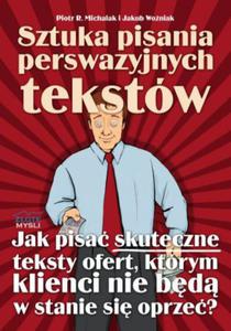 Sztuka pisania perswazyjnych tekstw - 2857822150