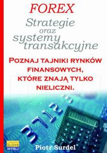 Forex 3. Strategie i systemy transakcyjne - 2857822173