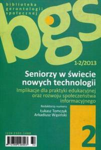 Seniorzy w wiecie nowych technologii 1-2/2013 - 2857822762