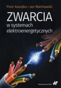 Zwarcia w systemach elektroenergetycznych - 2857823803