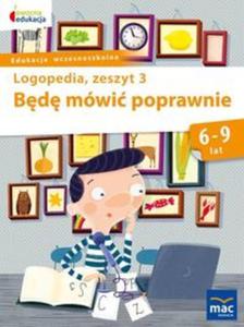 Bd mówi poprawnie Logopedia Zeszyt 3