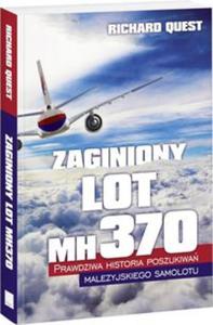 Zaginiony Lot MH370 Prawdziwa historia poszukiwa malezyjskiego samolotu - 2857824739