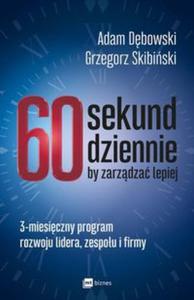 60 sekund dziennie, by zarzdza lepiej - 2857824867