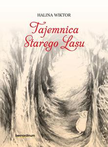 Tajemnica Starego Lasu - 2857824935