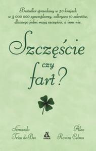 Szczcie czy fart?