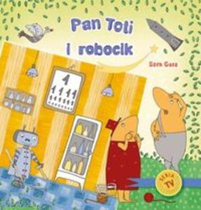 Pan Toti i robocik - 2857826125