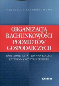 Organizacja rachunkowoci podmiotów gospodarczych