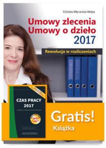 Umowy zlecenia Umowy o dzieo 2017 Rewolucja w rozliczeniach + Czas pracy 2017 Przepisy - 2857827349