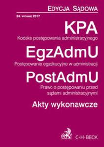 Kodeks postpowania administracyjnego Postpowanie egzekucyjne w administracji Prawo o postpowaniu...