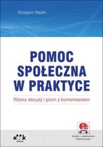 Pomoc spoeczna w praktyce wzory decyzji i pism z komentarzem (z suplementem elektronicznym) - 2857827496