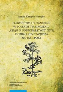 Sownictwo botaniczne w polskim tumaczeniu "Ksig o gospodarstwie" - 2857827512