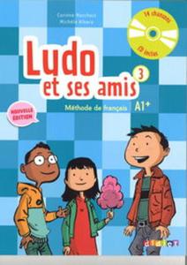 Ludo et ses amis 3 Nouvelle podrcznik + CD audio