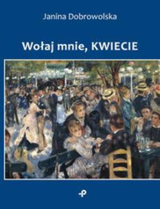 Woaj mnie, kwiecie - 2857828250