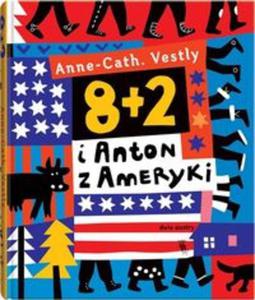 8 + 2 i Anton z Ameryki - 2857828333