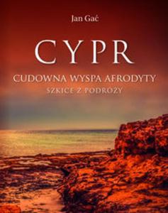 Cypr Cudowna wyspa Afrodyty - 2857828534