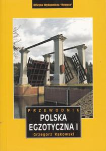 Polska Egzotyczna t.1 przewodnik wydanie IV Rewasz - 2857828570