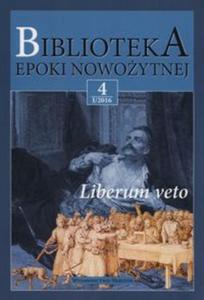 Biblioteka epoki narodowej 4/I/2016 Liberum ve - 2857828802