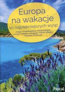 Europa na wakacje 10 najpikniejszych wysp - 2857828878