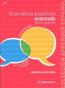 Gramatica espanola avanzada Teoria y practica ksika z kluczem - 2857828989