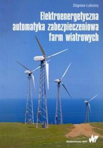 Elektroenergetyczna automatyka zabezpieczeniowa farm wiatrowych - 2857829505