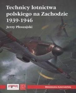 Technicy lotnictwa polskiego na Zachodzie 1939-1946 - 2825667529