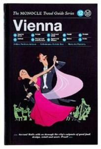 Vienna The Monocle Travel Guide Series - 2857829780