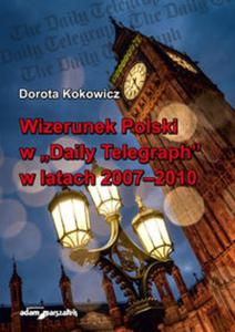 Wizerunek Polski w Daily Telegraph w latach 2007-2010 - 2857830081