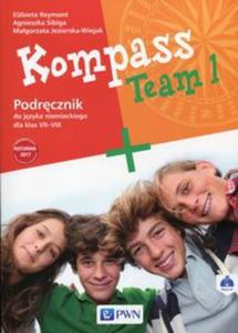 Kompass Team 1 Podrcznik do jzyka niemieckiego dla klas 7-8 z pyt CD - 2857830271