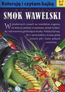 Koloruj i czytam bajk Smok Wawelski - 2857831928