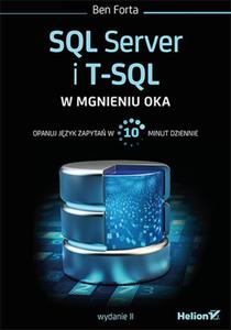 SQL Server i T-SQL w mgnieniu oka. Wydanie II - 2857832014
