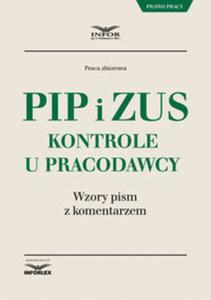 PIP i ZUS Kontrole u pracodawcy.Wzory pism z komentarzem - 2857832139