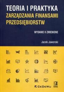 Teoria i praktyka zarzdzania finansami przedsibiorstw - 2857832209