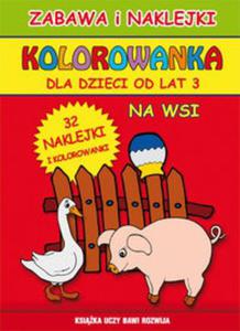 Kolorowanka dla dzieci od lat 3 Na wsi - 2857832259