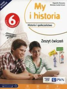 My i historia 6 Zeszyt wicze - 2857832873