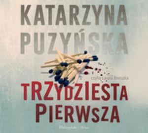 Trzydziesta pierwsza - 2857832932