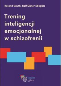 Trening inteligencji emocjonalnej w schizofrenii - 2857833019