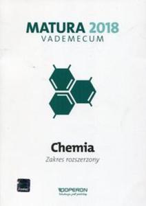 Vademecum Matura 2018. Chemia. Zakres rozszerzony - 2857833065