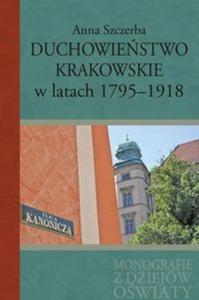 Duchowiestwo krakowskie w latach 1795-1918 - 2857833148