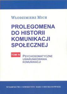 Prolegomena do historii komunikacji spoecznej Tom 4 - 2857833269