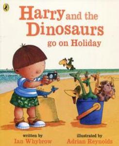 Harry and the Dinosaurs go on Holiday - 2857833441